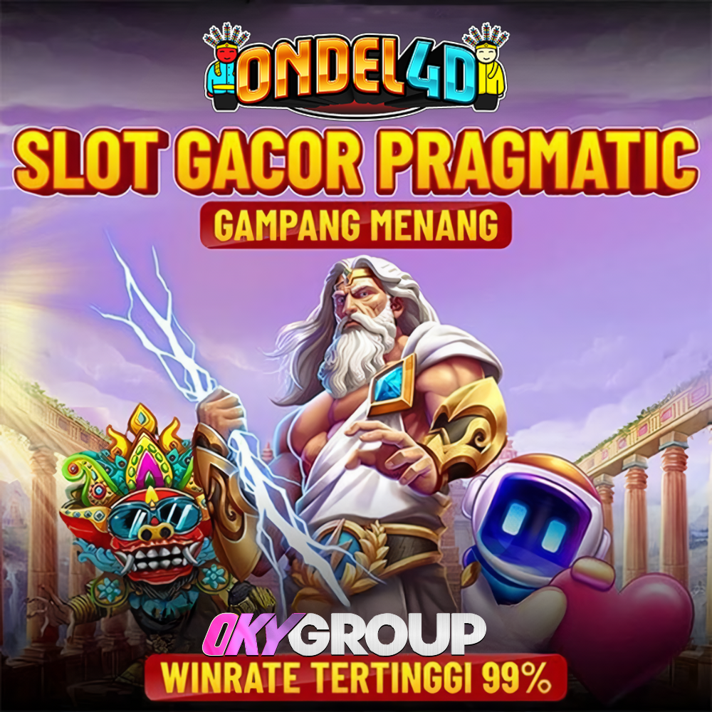 SLOT ONDEL4D SLOT GACOR PRAGMATIC